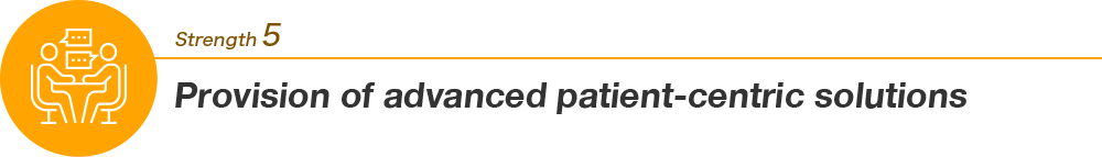 Strength5 Provision of advanced patient-centric solutions
