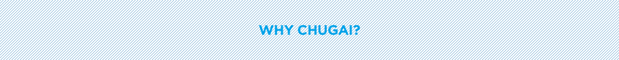 WHY CHUGAI